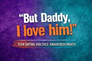 Teen dating violence awareness month message.